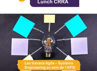 Lunch CRRA "Travaux Agile - Systems Engineering au sein de l'AFIS"